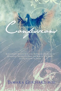 Xanthria's Diary of Confessions - Guichard M. D., Tamara