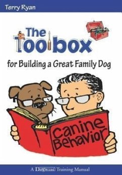 The Toolbox for Building a Great Family Dog - Ryan, Terry
