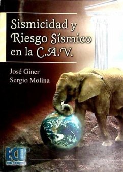 Sismicidad y riesgo sísmico en la CAV - Giner Caturla, José Molina Palacios, Sergio