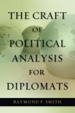 The Craft of Political Analysis for Diplomats
