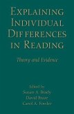 Explaining Individual Differences in Reading