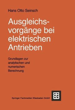 Ausgleichsvorgänge bei elektrischen Antrieben - Seinsch, Hans O.