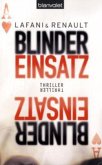 Blinder Einsatz