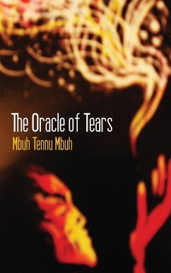 The Oracle of Tears - Mbuh, Mbuh Tennu