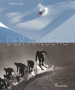 Der Arlberg - Längle, Elisabeth