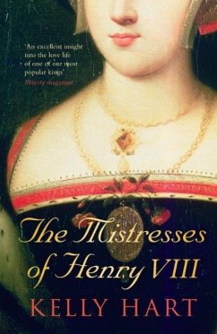The Mistresses of Henry VIII - Hart, Kelly