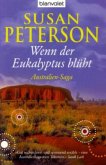 Wenn der Eukalyptus blüht / Australien-Saga Bd.1