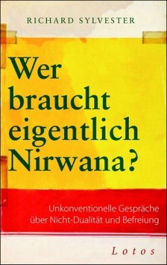 Wer braucht eigentlich Nirwana? - Sylvester, Richard