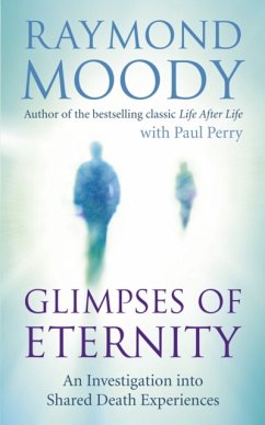 Glimpses of Eternity - Moody, Dr Raymond