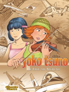 Die Erde am Abgrund / Yoko Tsuno Sammelbände Bd.8 - Leloup, Roger