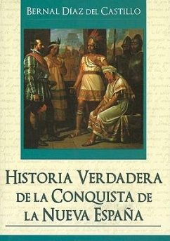 Cover Historia Verdadera de la Conquista de la Nueva Espana = True History of the Conquest of New Spain