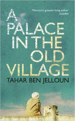 A Palace in the Old Village - Jelloun, Tahar Ben