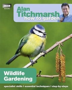 Wildlife Gardening: Volume 28 - Titchmarsh, Alan