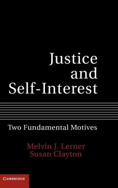 Justice and Self-Interest - Lerner, Melvin J.; Clayton, Susan