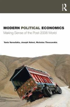 Modern Political Economics - Varoufakis, Yanis; Halevi, Joseph; Theocarakis, Nicholas J