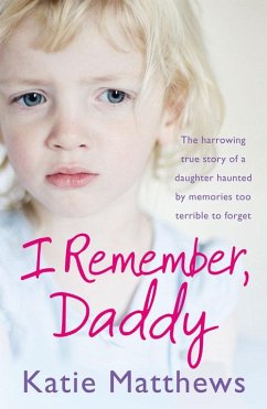 I Remember, Daddy - Matthews, Katie