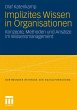 Implizites Wissen in Organisationen - Bild 1