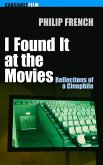 I Found It at the Movies: Reflections of a Cinephile