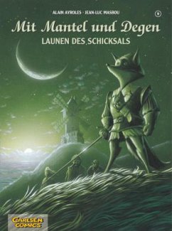 Launen des Schicksals / Mit Mantel und Degen Bd.9 - Ayroles, Alain; Masbou, Jean-Luc