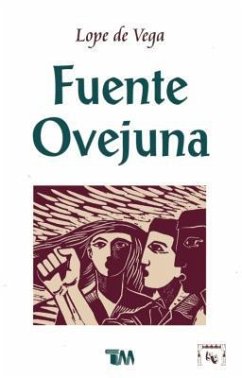 Fuente Ovejuna - de Vega Lope