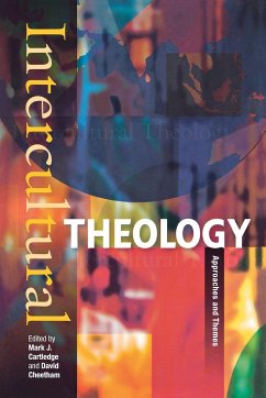 Intercultural Theology - Cartledge, Mark J.; Cheetham, David