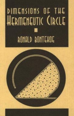 Dimensions of the Hermeneutic Circle - Bontekoe, Ronald