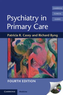 Psychiatry in Primary Care - Casey, Patricia R.; Byng, Richard