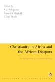 Christianity in Africa and the African Diaspora Christianity in Africa and the African Diaspora