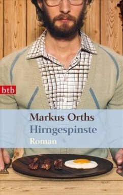 Hirngespinste - Orths, Markus