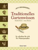 Traditionelles Gartenwissen