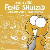 NichtLustig Feng Shuizid