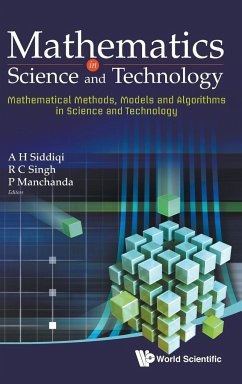 Mathematics in Science and Technology: Mathematical Methods, Models and Algorithms in Science and Technology - Proceedings of the Satellite Conference of ICM 2010