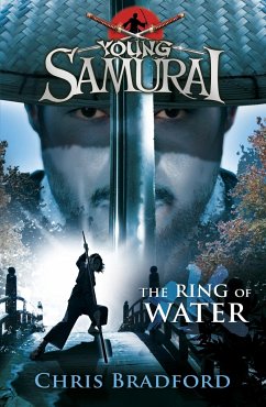 The Ring of Water (Young Samurai, Book 5) - Bradford, Chris