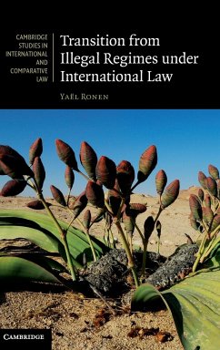 Transition from Illegal Regimes under International Law - Ronen, Yaël