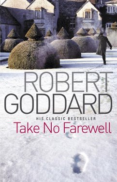 Take No Farewell - Goddard, Robert