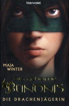 Cover Das geheime Bündnis / Die Drachenjägerin Bd.2