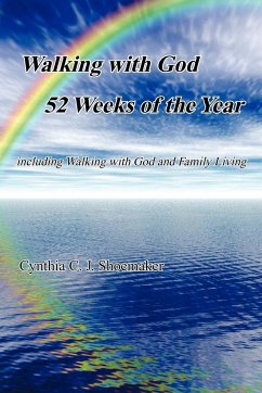 Walking with God 52 Weeks of the Year - Shoemaker, Cynthia C. J.