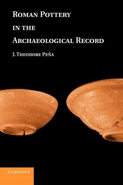 Roman Pottery in the Archaeological Record - Pena, J. Theodore
