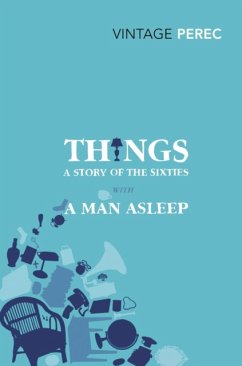 Things: A Story of the Sixties with A Man Asleep - Perec, Georges