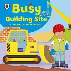 Ladybird lift-the-flap book: Busy Building Site - Archer, Amanda