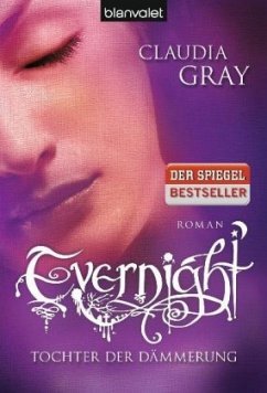 Tochter der Dämmerung / Evernight Bd.2 - Gray, Claudia