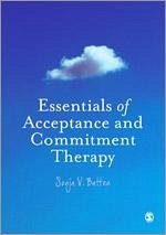 Essentials of Acceptance and Commitment Therapy - Batten, Sonja V