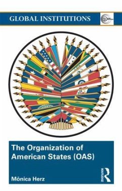 The Organization of American States (Oas) - Herz, Mônica