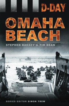 D-Day: Omaha Beach - Badsey, Stephen; Bean, Tim