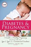 Diabetes & Pregnancy Diabetes & Pregnancy