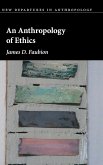 An Anthropology of Ethics