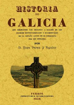 Historia de Galicia - Verea y Aguiar, José