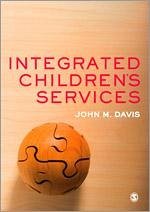 Integrated Children′s Services - Davis, John Emmeus