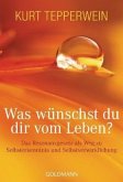 Was wünschst du dir vom Leben? Was wünschst du dir vom Leben?