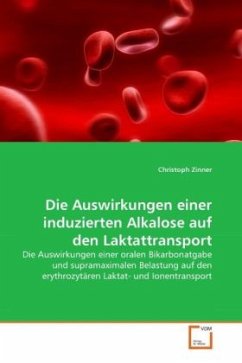 Cover Die Auswirkungen einer induzierten Alkalose auf den Laktattransport
